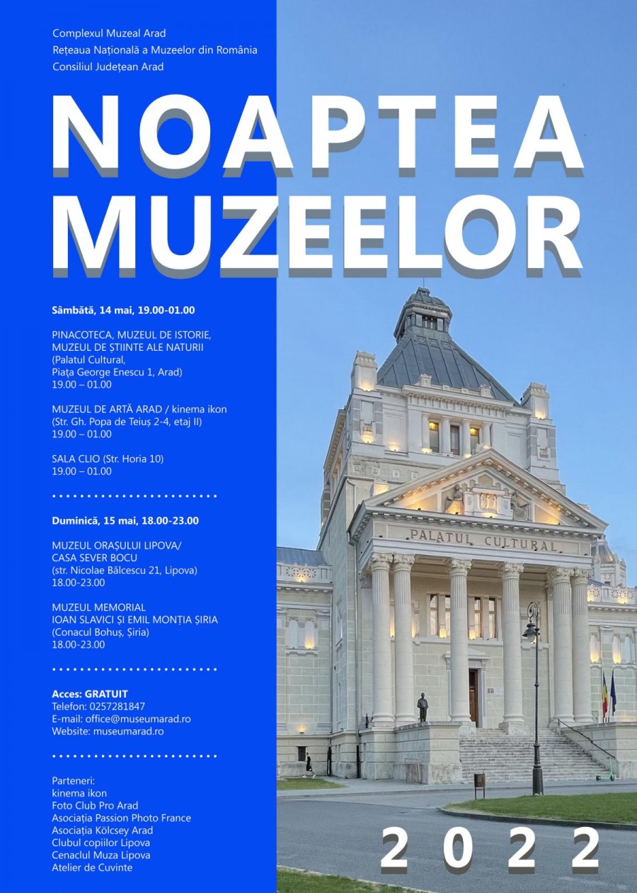 Complexul Muzeal Arad: Noaptea Muzeelor - Arad, 14 mai. Lipova, Șiria, 15 mai